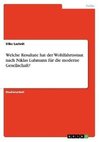 Welche Resultate hat der Wohlfahrtsstaat nach Niklas Luhmann für die moderne Gesellschaft?