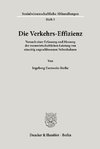Die Verkehrs-Effizienz.