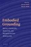 Semin, G: Embodied Grounding