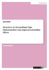Moscheen in Deutschland. Eine Diskursanalyse zum regional-kulturellen Milieu