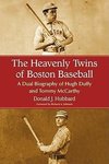 Hubbard, D:  The Heavenly Twins of Boston Baseball
