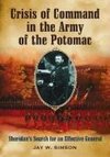 Crisis of Command in the Army of the Potomac