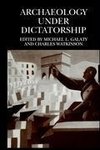 Archaeology Under Dictatorship