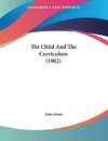 The Child And The Curriculum (1902)