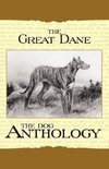 The Great Dane - A Dog Anthology (A Vintage Dog Books Breed Classic)