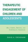 Therapeutic Engagement of Children and Adolescents