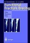 Functional Fracture Bracing