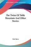 The Twins Of Table Mountain And Other Stories