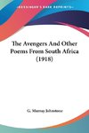 The Avengers And Other Poems From South Africa (1918)