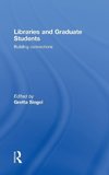 Libraries and Graduate Students