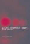 Libraries and Graduate Students