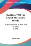 The History Of The Church Missionary Society