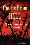 Courts From Hell - Family InJustice in Canada