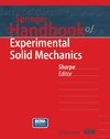 Springer Handbook of Experimental Solid Mechanics