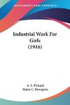 Industrial Work For Girls (1916)