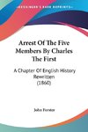 Arrest Of The Five Members By Charles The First