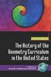 The History of the Geometry Curriculum in the United States (PB)