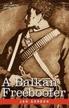 A Balkan Freebooter