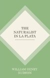 The Naturalist In La Plata