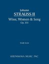 Wine, Women & Song, Op.333