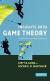 Insights Into Game Theory