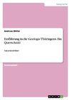 Einführung in die Geologie Thüringens. Ein Querschnitt