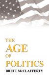 The Age of Politics
