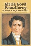 Little Lord Fauntleroy by Frances Hodgson Burnett, Juvenile Fiction, Classics, Family