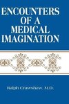 Encounters of a Medical Imagination