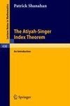 The Atiyah-Singer Index Theorem