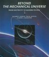 Beyond the Mechanical Universe