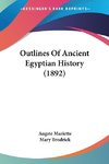 Outlines Of Ancient Egyptian History (1892)