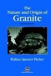 The Nature and Origin of Granite