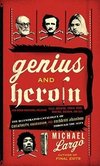Genius and Heroin