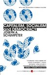 Capitalism, Socialism, and Democracy
