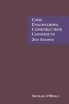 Civil Engineering Construction Contracts 2nd Edition