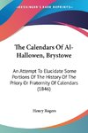 The Calendars Of Al-Hallowen, Brystowe
