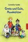 Greta und Eule, Hundesitter