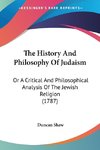 The History And Philosophy Of Judaism