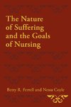 The Nature of Suffering and the Goals of Nursing
