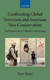 Confronting Global Terrorism and American Neo-Conservativism