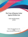 The Case of Russian Labor Against Bolshevism
