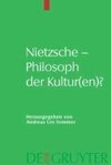Nietzsche - Philosoph der Kultur(en)?