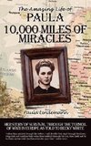Ten Thousand Miles of Miracles