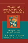 Teaching Improv in Your Jazz Ensemble