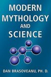Modern Mythology and Science