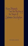 King Jehoash and the Mystery of the Temple of Solomon Inscription