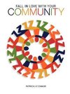 Fall in Love with Your Community Workbook