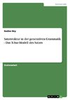 Satzstruktur in der generativen Grammatik - Das X-bar-Modell des Satzes