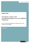 Geschlechts-, Körper- und Sexualitätskonzeptionen in der weiblichen Adoleszenz